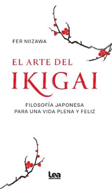 El arte del Ikigai
