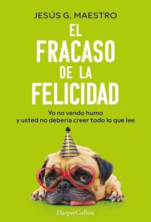 El fracaso de la felicidad