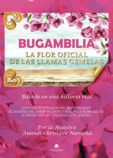 Bugambilia : la flor oficial de las llamas gemelas