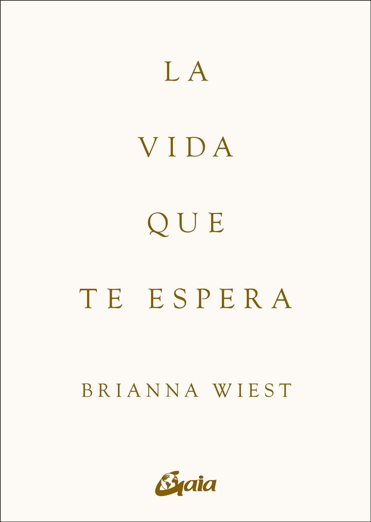 La vida que te espera