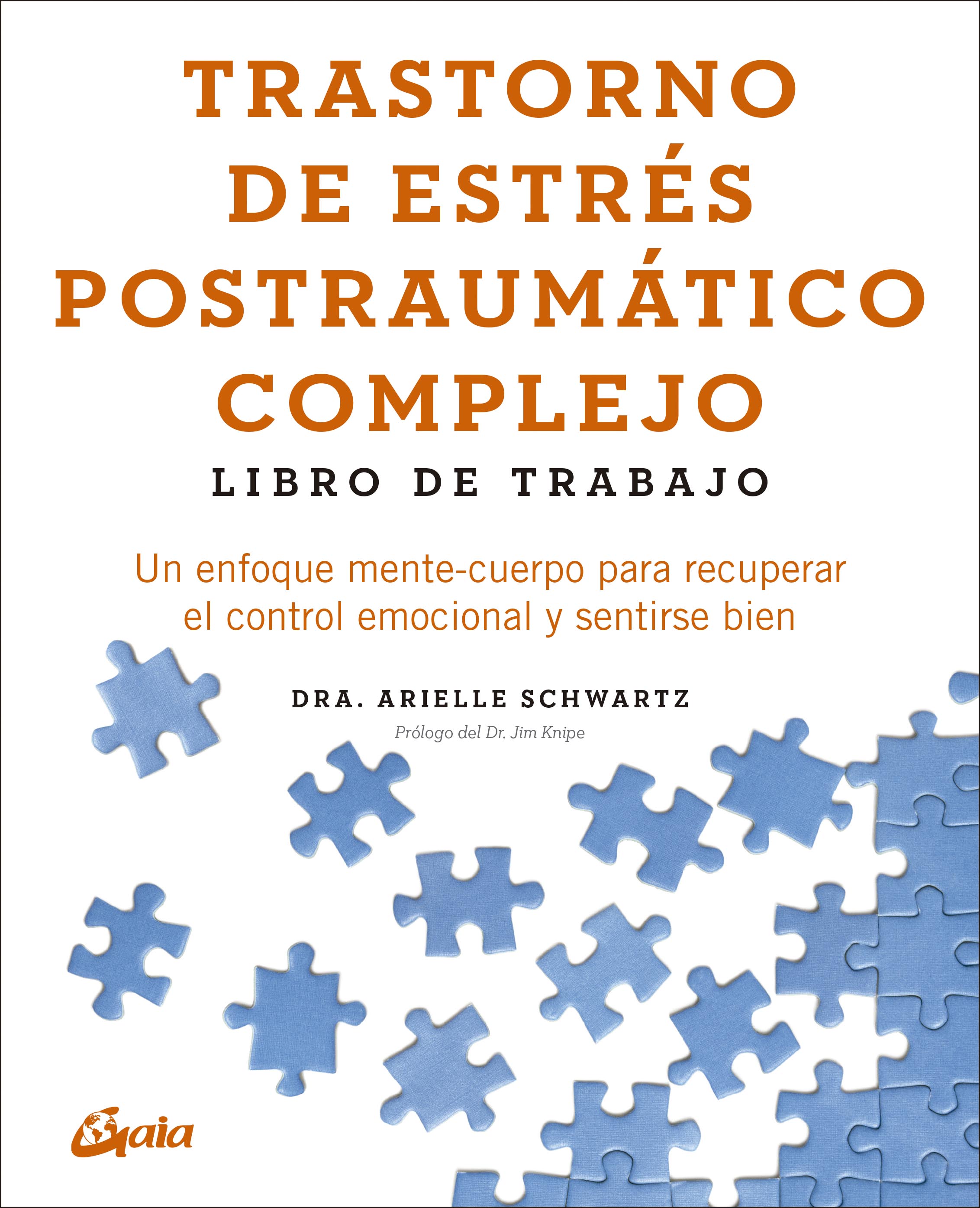 Trastorno de estrés postraumático complejo: Libro de trabajo