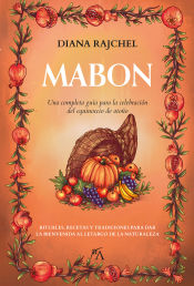 Mabon; Una completa guía para la celebración del equinoccio de otoño