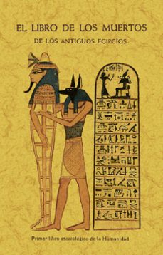 El libro de los muertos de los antiguos egipcios
