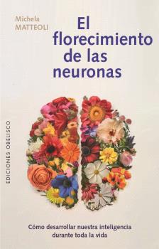 El florecimiento de las neuronas