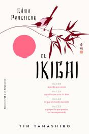 Cómo practicar el Ikigai