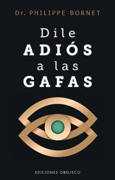 Dile adiós a las gafas