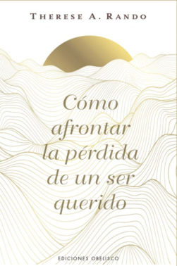 Cómo afrontar la pérdida de un ser querido