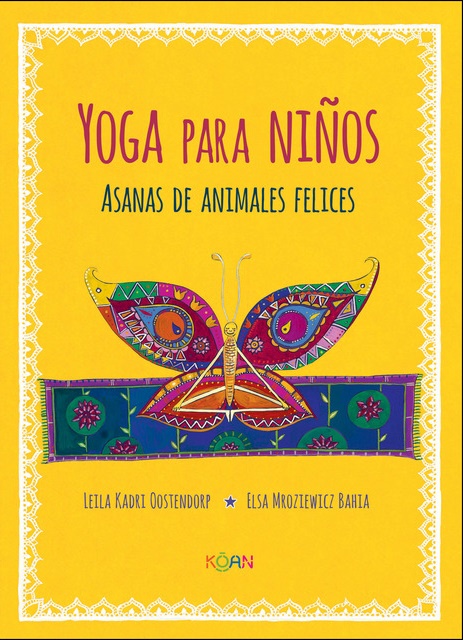 Yoga para niños : asanas de animales felices