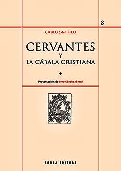 Cervantes y la Cábala Cristiana
