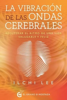 La vibración de las ondas cerebrales