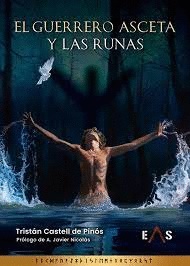 El guerrero asceta y las runas