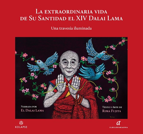 La extraordinaria vida de su Santidad el XIV Dalai Lama