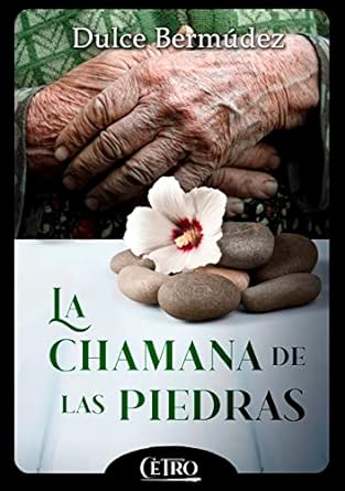 La chamana de las piedras