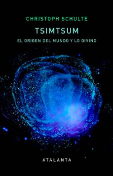 Tsimtsum. El origen del mundo y lo divino