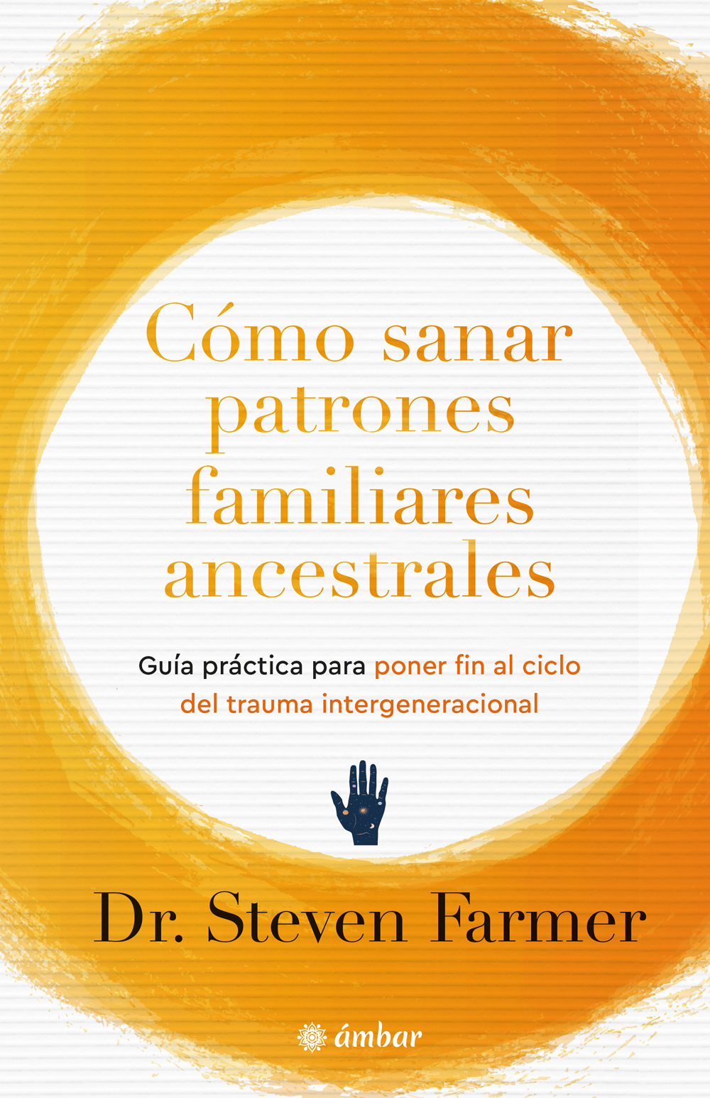 Cómo sanar patrones familiares ancestrales