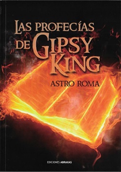 Las profecías de Gipsy King