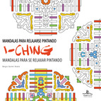 Mandalas para relajarse pintando I Ching