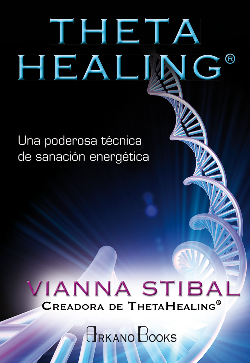 Theta Healing : una poderosa técnica de sanación energética