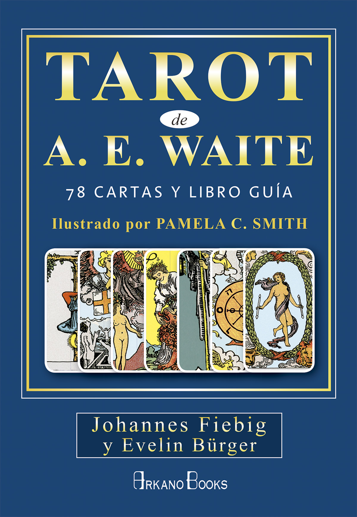 Cartas Tarot Rider Waite ( Arkano ) · 69191 - Arkano Books - Bohindra Libros  esotéricos