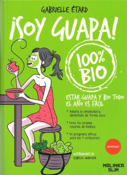 ¡ Soy Guapa ! 100% Bio