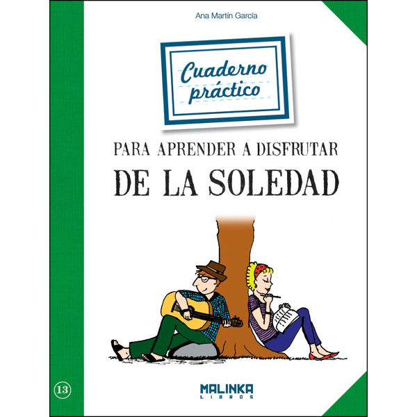 Cuaderno prático para aprender a disfrutar de la soledad