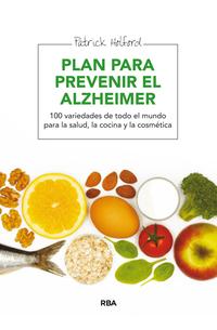 Plan de prevención del Alzhéimer. Diez formas de frenar la pérdida de memoria