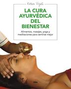 La cura ayurvédica del bienestar