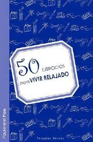 50 Ejercicios para vivir relajados