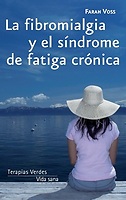 La fibromialgia y síndrome de fatiga crónica