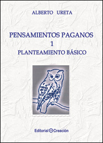 Pensamientos paganos : planteamiento básico