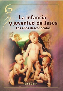 La Infancia  y Juventud de Jesús