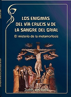 Los enigmas del Vía Crucis y de la sangre del Grial