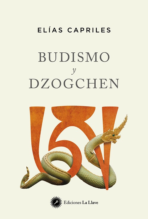 Budismo y dzogchen (Nueva Edición Revisada y Ampliada)