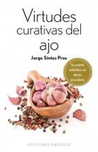 Virtudes curativas del ajo