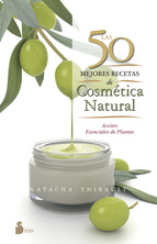 Las 50 mejores recetas de cosmética natural