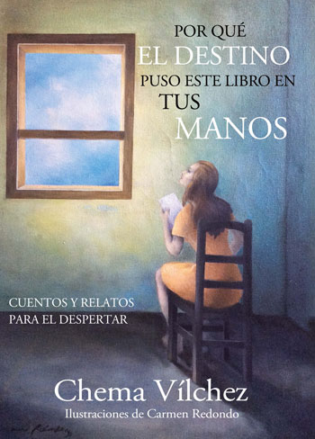 Por que el destino puso este libro en tus manos : cuentos y relatos para el despertar