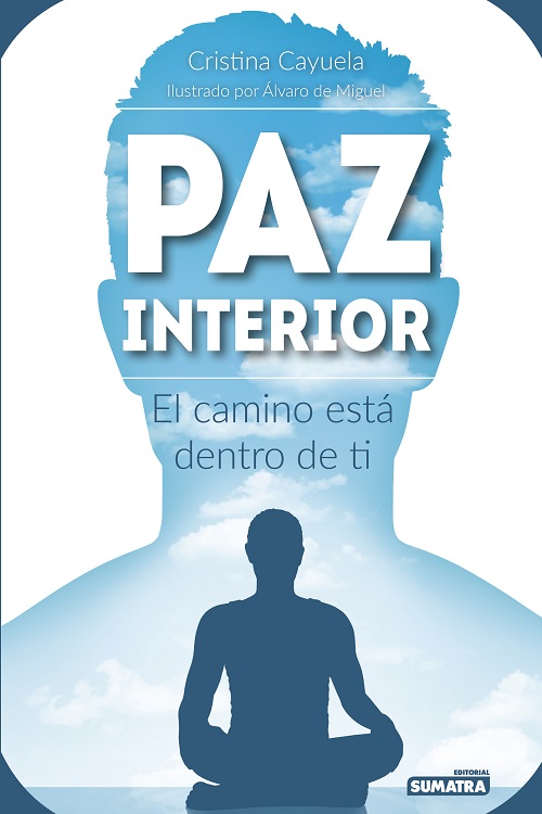 Paz interior : el camino está dentro de ti