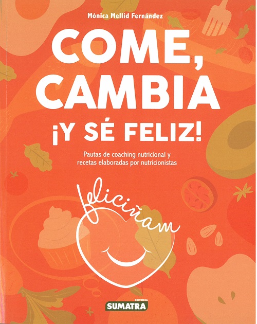 Come , cambia i y sé feliz !