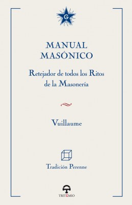 Manual masónico : retejador de todos los ritos de la masonería