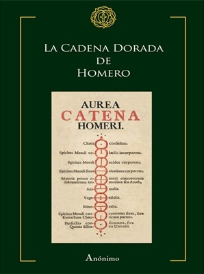 La Cadena Dorada de Homero ( 2ª Edición )