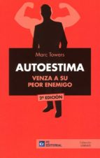 Autoestima : venza a su enemigo