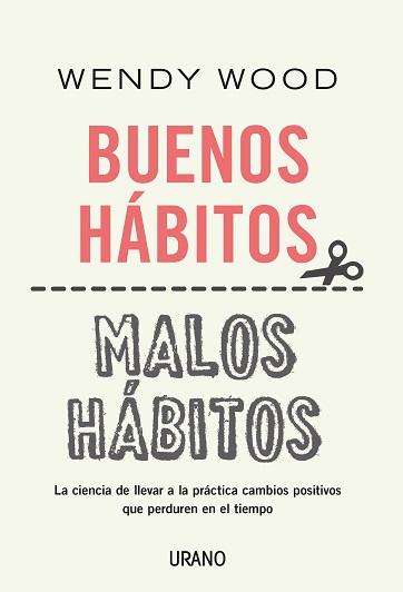 Buenos hábitos , malos hábitos