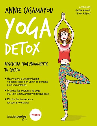 Yoga detox : regenera profundamente tu cuerpo