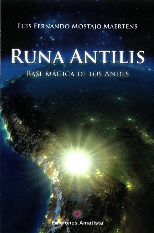 Runa antilis : base mágica de los Andes