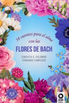 38 cuentos para el alma con las flores de Bach