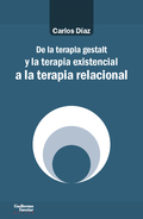 De la Terapia Gestalt y la Terapia Existencial  a la Terapia Relacional