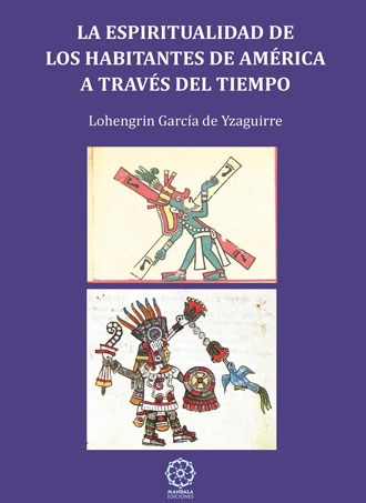 La espiritualidad de los habitantes de América a través del tiempo