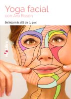 Yoga facial con Ara Rosón : belleza más allá de tu piel