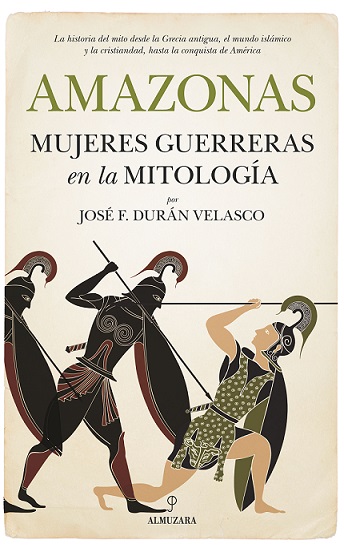 Amazonas : mujeres guerrera de la Mitología