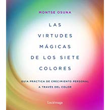 Las virtudes mágicas de los siete colores